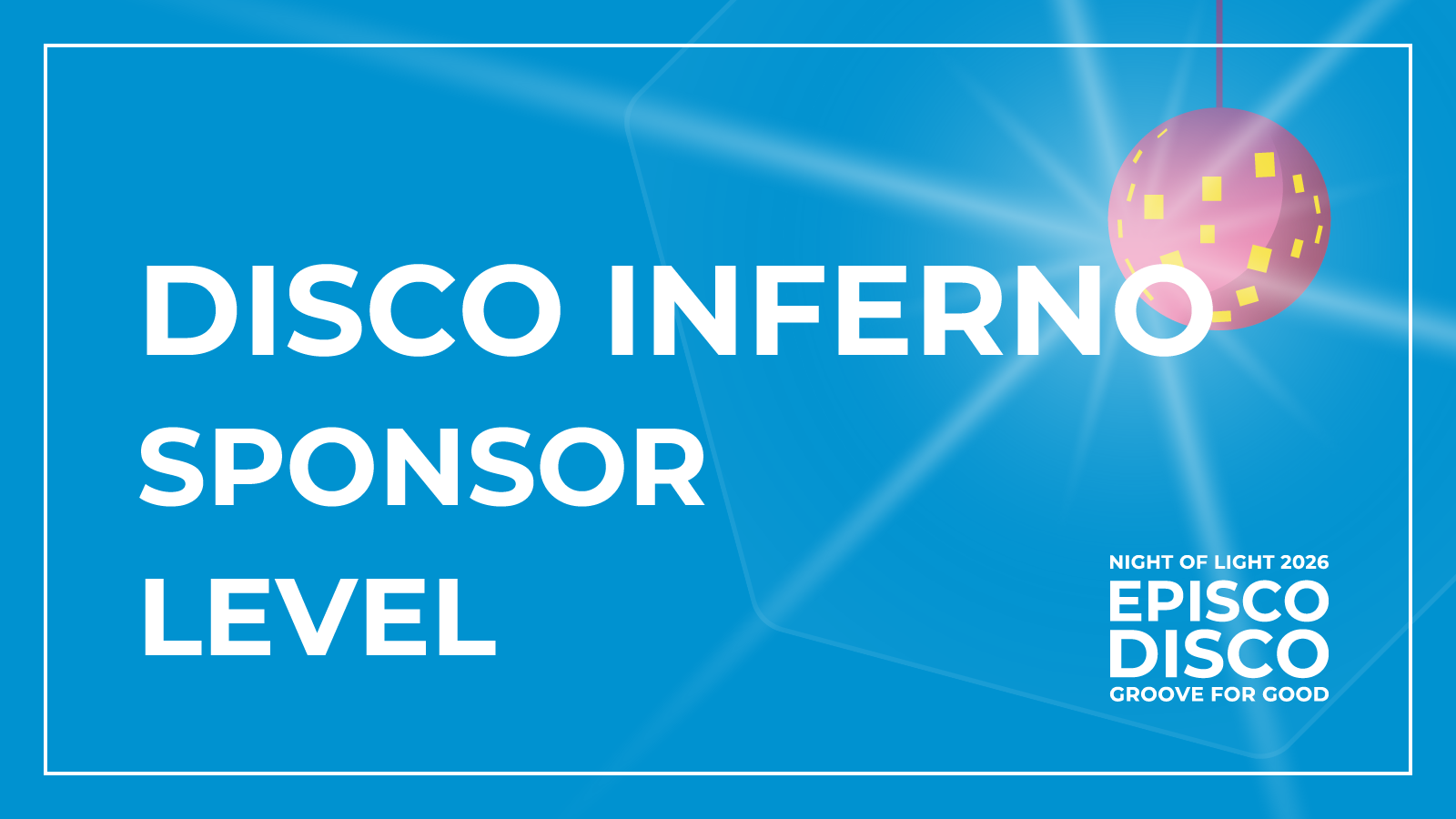 DISCO INFERNO Sponsorship Level