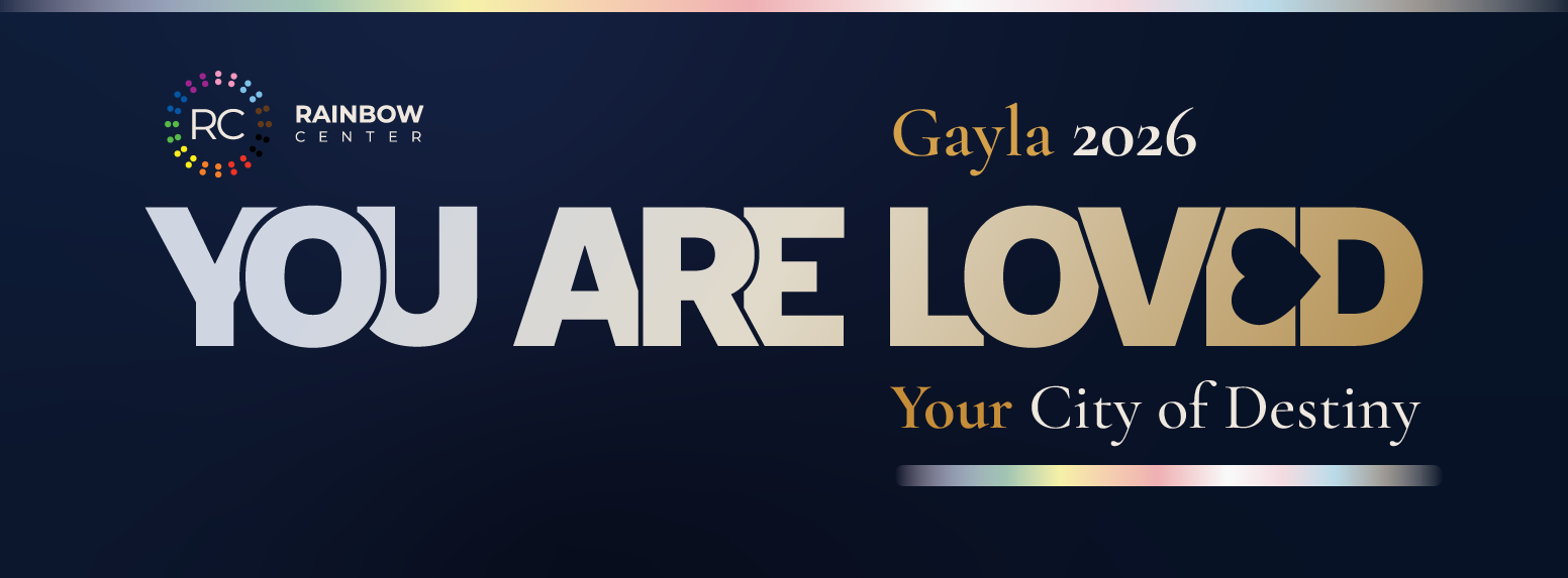Gayla 2026 — You Are Loved · Your City of Destiny · Rainbow Center, Tacoma, Washington